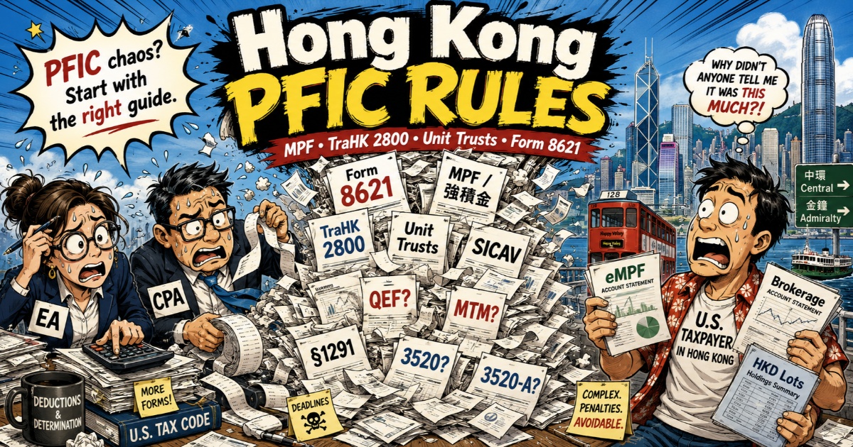 Hong Kong PFIC rules for MPF 強積金, TraHK 2800 盈富基金, unit trusts, eMPF statements, HKD lots and Form 8621